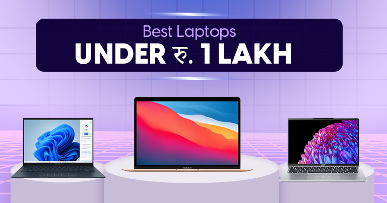 Best Laptops Under 1 Lakh February update