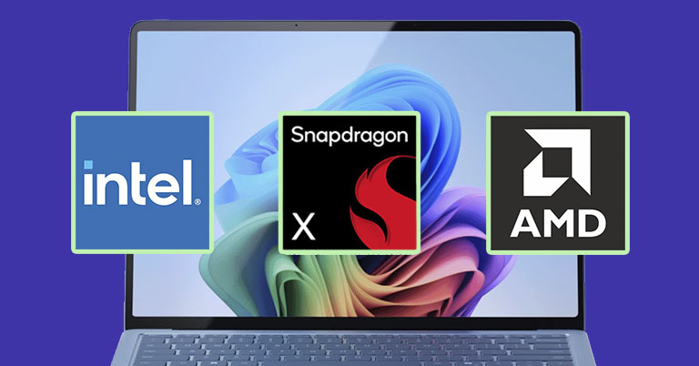 How to choose right Windows laptop processor in 2025 between Intel AMD and Qualcomm